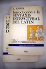 Introduccin a la sintaxis estructural del Latn / Lisardo Rubio Fernndez