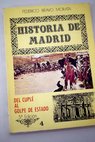 Historia de Madrid tomo 4 Del cupl al golpe de estado / Federico Bravo Morata