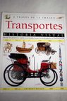 Transporte historia visual / Anthony Wilson