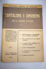 Capitalismo y comunismo en el mundo actual / Luis Gómez de Aranda
