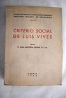 Criterio social de Luis Vives / Juan Bautista Gomis