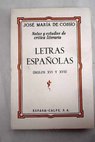 Letras espaolas Siglos XVI y XVII / Jos Mara de Cosso