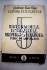 Historia de la Literatura Universal y Espaola tomo I / Guillermo Daz Plaja