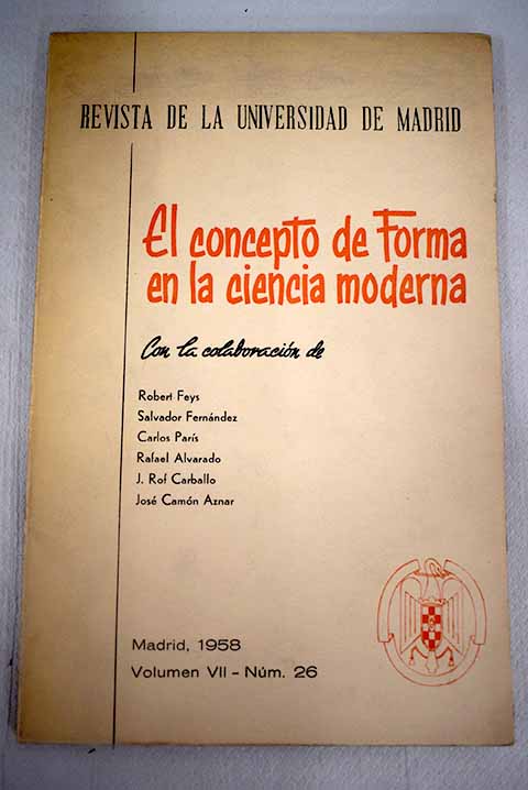 Revista de la Universidad de Madrid volumen VII nmero 26 El concepto de Forma en la ciencia moderna