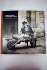La huella de la mirada fotografa y sociedad en Castilla La Mancha 1839 1936 / Publio Lpez Mondjar