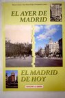 Madrid ayer y hoy / Reyes García Valcárcel