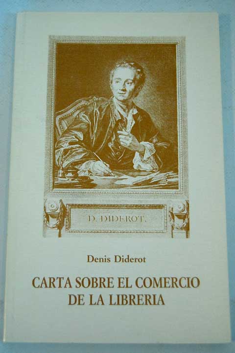 Carta sobre el comercio de la librera / Denis Diderot