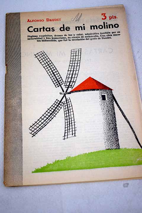 Cartas de mi molino / Alphonse Daudet