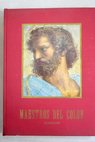 Maestros del color Clsicos tomo I Rafael Piero della Francesca Caravaggio Giambattista Tiepolo Francesco Guardi