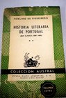 Historia literaria de Portugal tomo II / Fidelino de Figueiredo