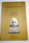 Albert Einstein una conferencia / Friedrich Durrenmatt