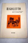 Rigoletto melodramma in 3 atti / Francesco Maria Piave