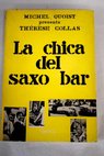 La chica del Saxo bar / Threse Collas
