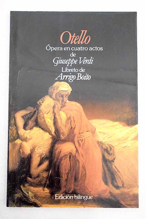 Otello drama lrico en cuatro actos / Giuseppe Verdi