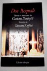 Don Pasquale ópera cómica en tres actos / Giovanni Ruffini