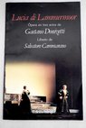 Lucia di Lammermoor ópera en tres actos / Salvatore Cammarano