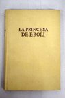 La Princesa de Eboli / Jos Garca Mercadal