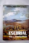 Escorial vida y transfiguracin novelera barroca / Federico Carlos Sainz de Robles