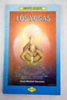 Los Yogas / Jean Michel Varenne