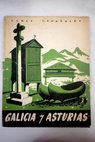 Galicia y Asturias / Valentn Fernndez Cuevas