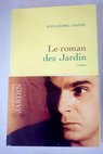 Le roman des jarin / Alexandre Jardin