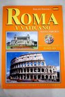 Roma y Vaticano / Loretta Santini