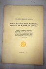 Cinco siglos de vida madrilea desde el palacio de la Cmara / Francisco Serrano Anguita