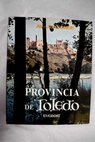 Provincia de Toledo / Alice Flament