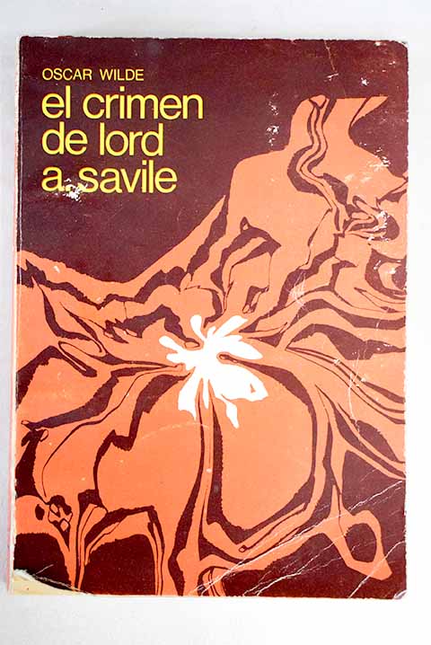 El crimen de Lord Arturo Savile / Oscar Wilde