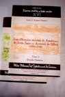 poca gnesis y texto de las Noticias secretas de Amrica de Jorge Juan y Antonio de Ulloa / Luis J Ramos Gmez