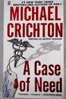A case of need / Michael Crichton