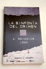 La sinfonía del crimen / Amelia Reynolds Long