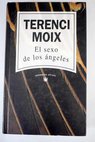 El sexo de los ángeles / Terenci Moix