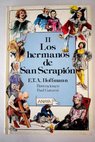 Los hermanos de San Serapin II / Ernst T A Hoffmann