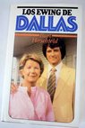 Los Ewing de Dallas / Burt Hirschfeld