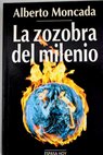 La zozobra del milenio / Alberto Moncada