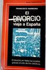 El divorcio viaja a Espaa / Francisco Narbona