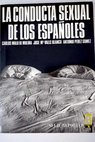 La conducta sexual de los españoles / Carlos Malo de Molina