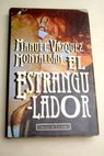 El estrangulador / Manuel Vázquez Montalbán
