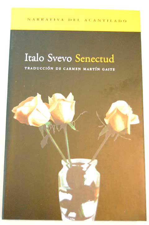 Senectud / Italo Svevo