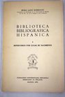Biblioteca bibliogrfica hispnica volumen I Repertorios por lugar de nacimiento