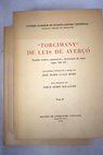 Torcimany de Luis de Avercó Tratado retórico gramatical y diccionario de rimas Siglos XIV y XV / Luis de Avercó