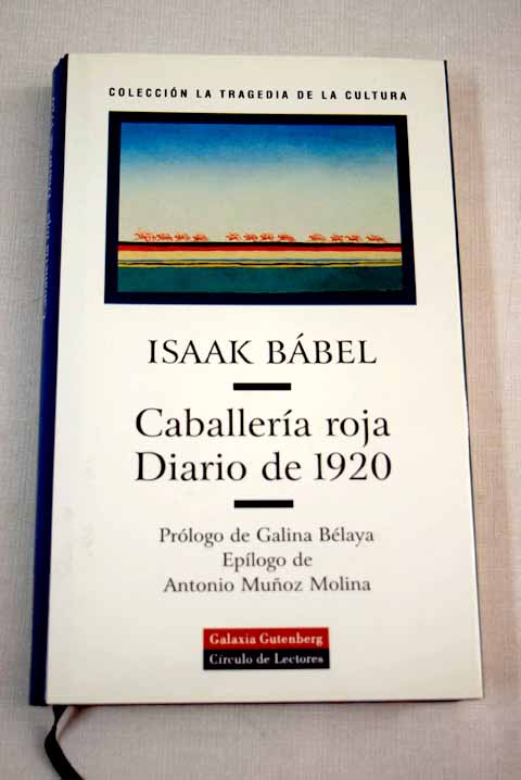 Caballera roja Diario de 1920 / Isaak E Babel