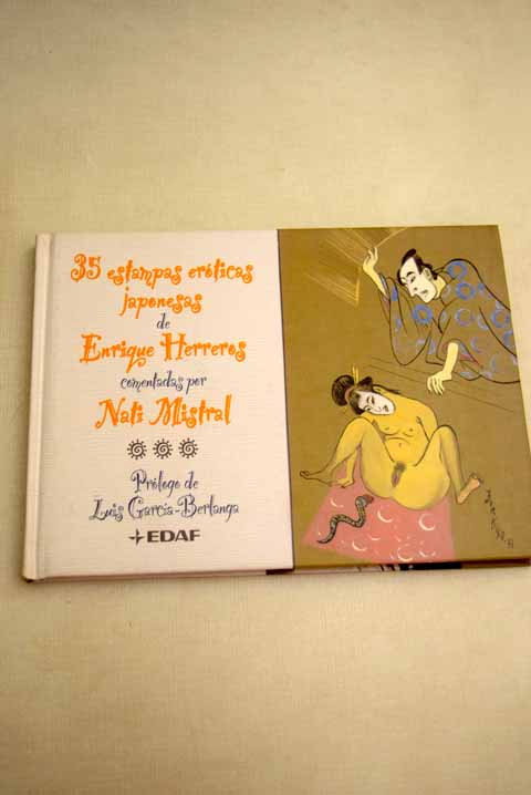 35 estampas erticas japonesas de Enrique Herreros comentadas por Nati Mistral / Enrique Herreros