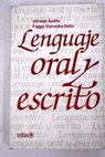 Lenguaje oral y escrito / Ardila Alfredo Ostrosky Solís Feggy