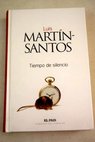 Tiempo de silencio / Luis Martín Santos