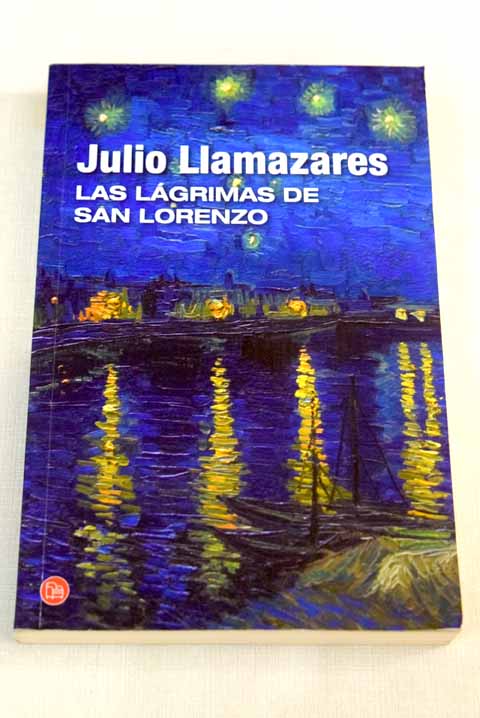 Las lgrimas de San Lorenzo / Julio Llamazares