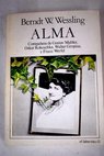 Alma / Berndt W Wessling