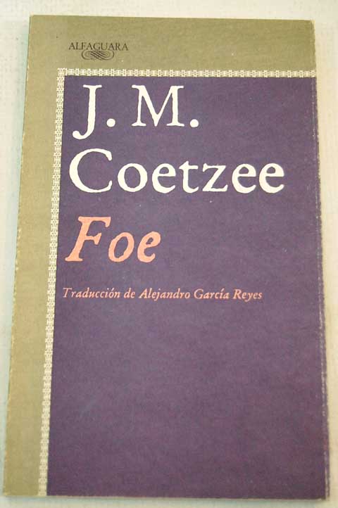 Foe / J M Coetzee