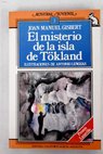 El Misterio de la isla de Tokland / Joan Manuel Gisbert